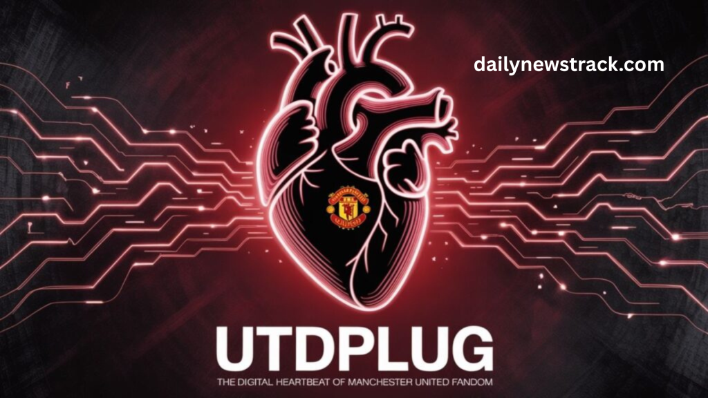 UtdPlug: Dive Into the Heart of Manchester United Fandom